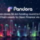 Pandora raises $2.4M from industry heavyweights to bridge off-Chain assets to open finance via NFTs